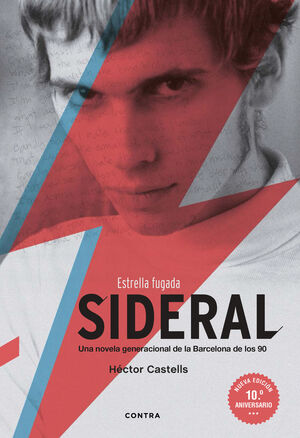 SIDERAL (NUEVA EDICION 10.º ANIVERSARIO).ESTRELLA FUGADA