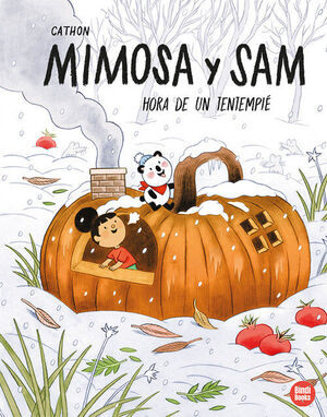 MIMOSA Y SAM. HORA DE UN TENTEMPIÉ