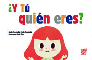 ¿Y TU QUIEN ERES?    (CUENTO EMOCIONES)