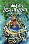 SECRETO DEL ARBOL Y EL CARACOL, EL    (10 AÑOS)