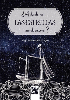 A DONDE VAN LAS ESTRELLAS CUANDO MUEREN?