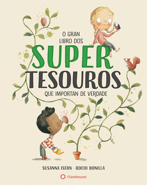 GRAN LIBRO DOS SUPERTESOUROS, O (QUE IMPORTAN DE VERDADE)