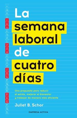 SEMANA LABORAL DE CUATRO DIAS