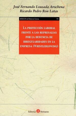 PROTECCION LABORAL FRENTE A LAS REPRESALIAS POR LA DENUNCIA DE IRREGULARIDADES