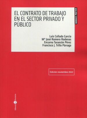 CONTRATO DE TRABAJO EN EL SECTOR PRIVADO Y PÚBLICO, EL