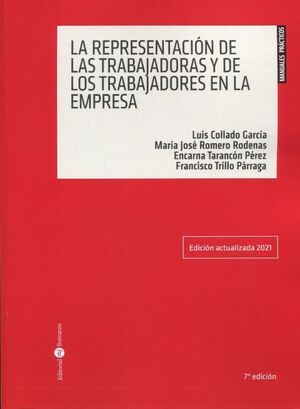 REPRESENTACION DE LAS TRABAJADORAS Y DE LOS TRABAJADORES EN LA EMPRESA 2021
