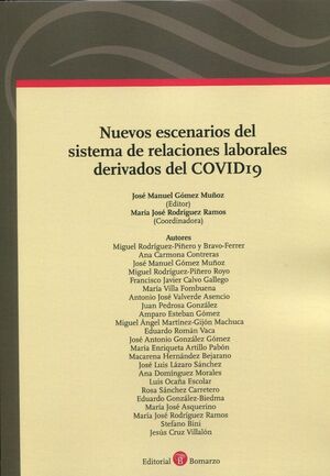 NUEVOS ESCENARIOS DEL SISTEMA DE RELACIONES LABORALES DERIVADOS DEL COVID19