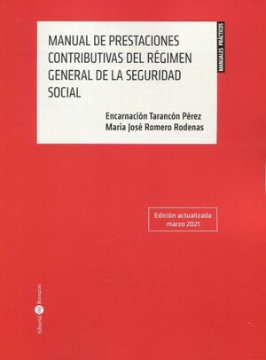 MANUAL DE PRESTACIONES CONTRIBUTIVAS DEL RÉGIMEN GENERAL DE LA SEGURIDAD SOCIAL