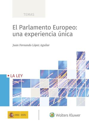 EL PARLAMENTO EUROPEO: UNA EXPERIENCIA ÚNICA, 1ª E