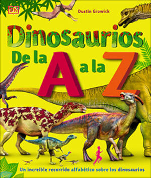 DINOSAURIOS DE LA A A LA Z