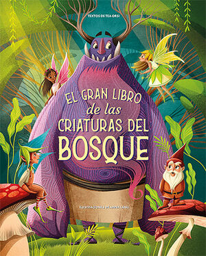 EL GRAN LIBRO DE LAS CRIATURAS DEL BOSQUE