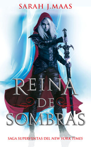 REINA DE SOMBRAS (TRONO DE CRISTAL, 4)