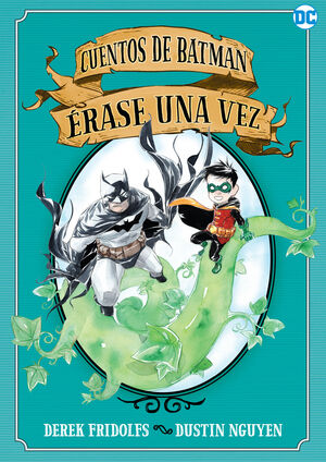 CUENTOS DE BATMAN: ERASE UNA VEZ  (COMIC)