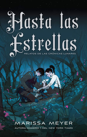 HASTA LAS ESTRELLAS (RELATOS DE LAS CRONICAS LUNARES, 5)