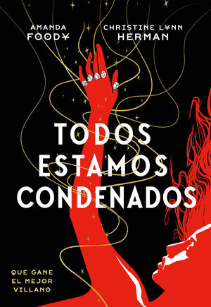 TODOS ESTAMOS CONDENADOS (TODOS SOMOS VILLANOS, 2)