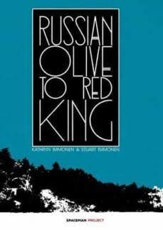 RUSSIAN OLIVE TO RED KING