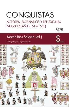 CONQUISTAS     1519 - 1550