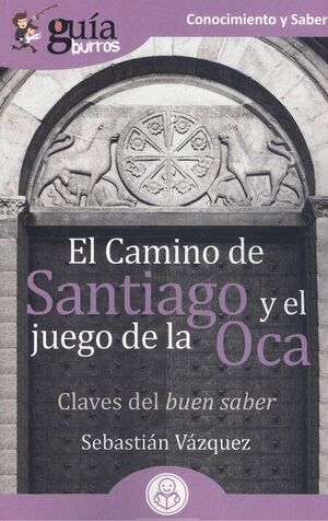 GUÍABURROS. EL CAMINO DE SANTIAGO Y EL JUEGO DE LA OCA