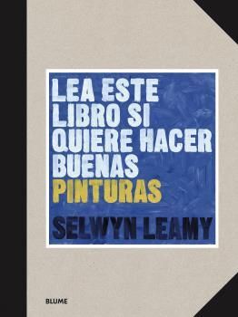 LEA ESTE LIBRO SI QUIERE HACER PINTURAS