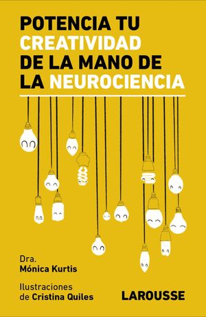 POTENCIA TU CREATIVIDAD DE LA MANO DE LA NEUROCIENCIA