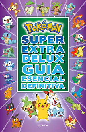 POKEMON SUPER EXTRA GUÍA ESENCIAL DEFINITIVA