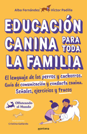 EDUCACIÓN CANINA PARA TODA LA FAMILIA