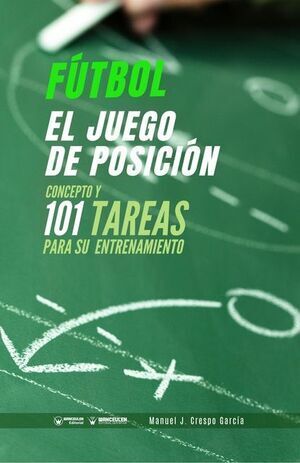 FÚTBOL EL JUEGO DE POSICIÓN