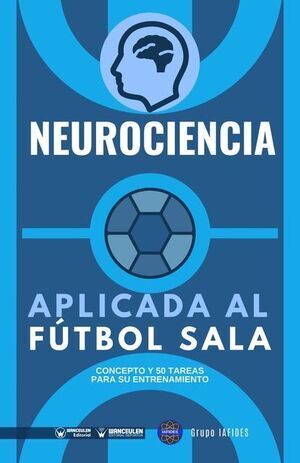 NEUROCIENCIA APLICADA AL FÚTBOL SALA