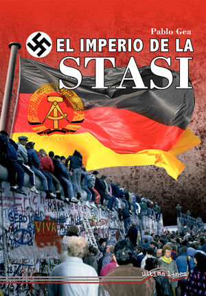 EL IMPERIO DE LA STASI