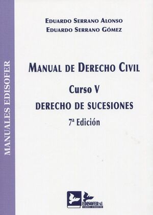 MANUAL DE DERECHO CIVIL. CURSO V. DERECHO DE SUCESIONES 2021