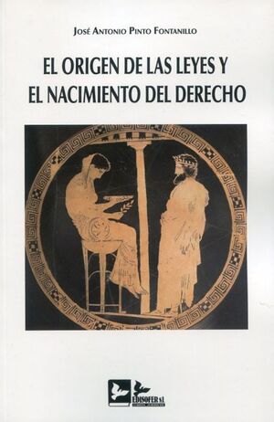 ORIGEN DE LAS LEYES Y EL NACIMIENTO DEL DERECHO