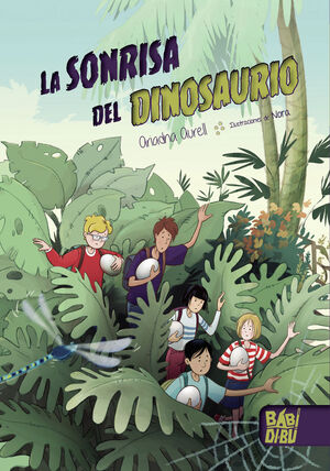 LA SONRISA DEL DINOSAURIO     (+ 8 AÑOS)