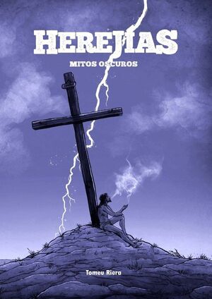 HEREJIAS. MITOS OSCUROS