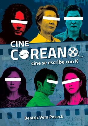 CINE COREANO. CINE SE ESCRIBE CON K