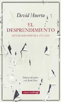 EL DESPRENDIMIENTO. ANTOLOGÍA POÉTICA 1972-2020