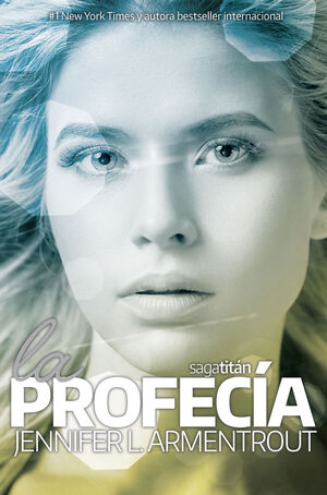 LA PROFECIA (SAGA TITAN, 4)