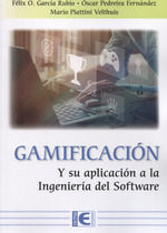 GRAMIFICACION Y SU APLICACION A LA INGENIERIA DEL SOFTWARE