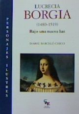 LUCRECIA BORGIA 1480 1519