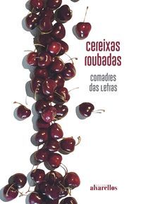 CEREIXAS ROUBADAS