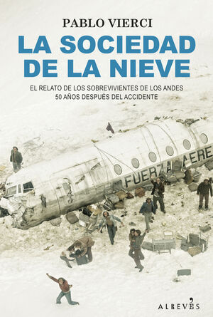 LA SOCIEDAD DE LA NIEVE   (3ª EDIC.)