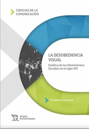 DESOBEDIENCIA VISUAL. ESTETICA DE LOS MOVIMIENTOS SOCIALES