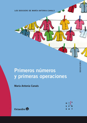 PRIMEROS NÚMEROS Y PRIMERAS OPERACIONES