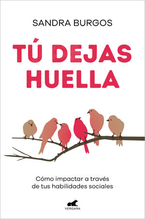 TÚ DEJAS HUELLA