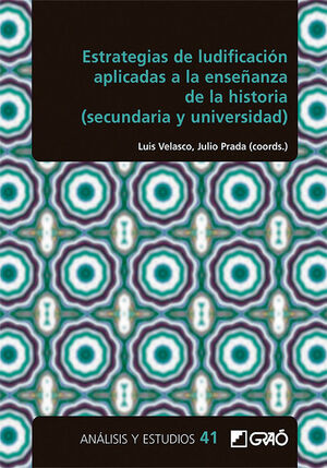 ESTRATEGIAS DE LUDIFICACION APLICADAS A LA ENSEÑANZA DE LA HISTOR