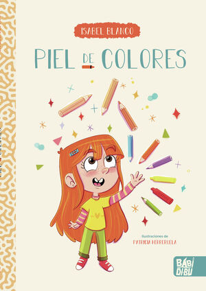 PIEL DE COLORES    (+ 6 AÑOS)