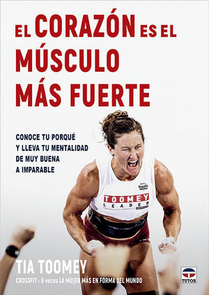 CORAZON ES EL MUSCULO MAS FUERTE, EL
