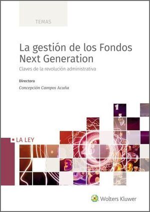 LA GESTIÓN DE LOS FONDOS NEXT GENERATION