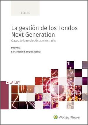 LA GESTIÓN DE LOS FONDOS NEXT GENERATION