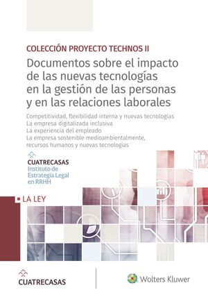 COLECCIÓN TECHNOS II. DOCUMENTOS SOBRE EL IMPACTO DE LAS NUEVAS TECNOLOGÍAS EN LA GESTION DE LAS PERSONAS