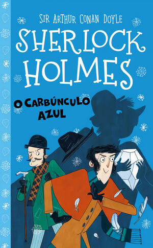 SHERLOCK HOLMES: O CARBÚNCULO AZUL